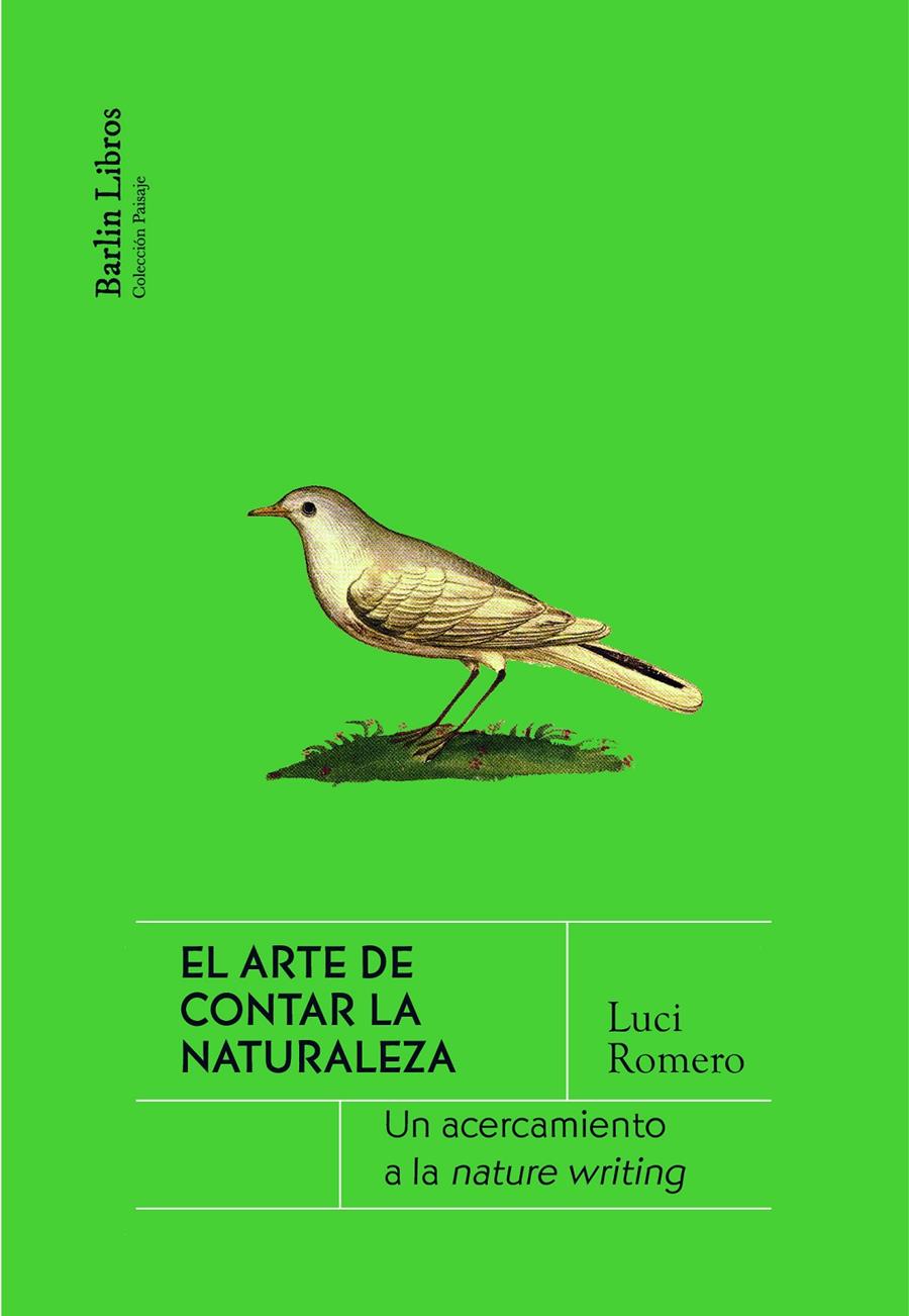 El arte de contar la naturaleza | Romero, Luci | Cooperativa autogestionària