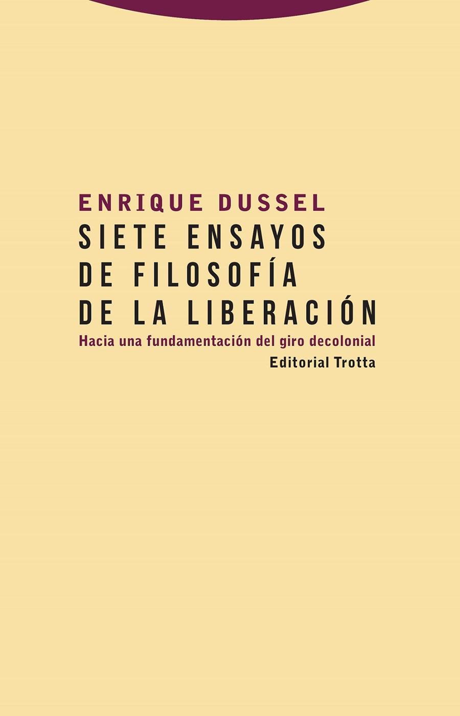 Siete ensayos de filosofía de la liberación | Dussel, Enrique | Cooperativa autogestionària