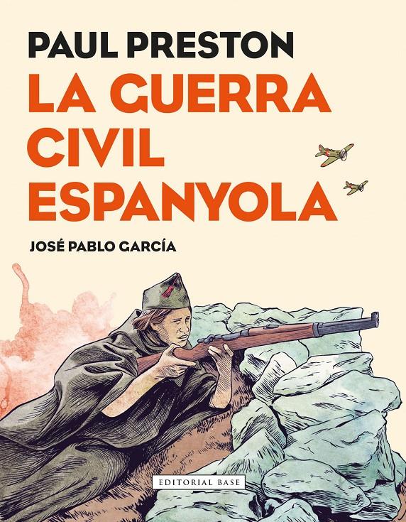 La Guerra Civil Espanyola. Novel·la gràfica | Preston, Paul