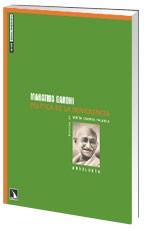 Política de la noviolencia. Antología | Mahatma Gandhi (edición de Rubén Campos Palarea) | Cooperativa autogestionària