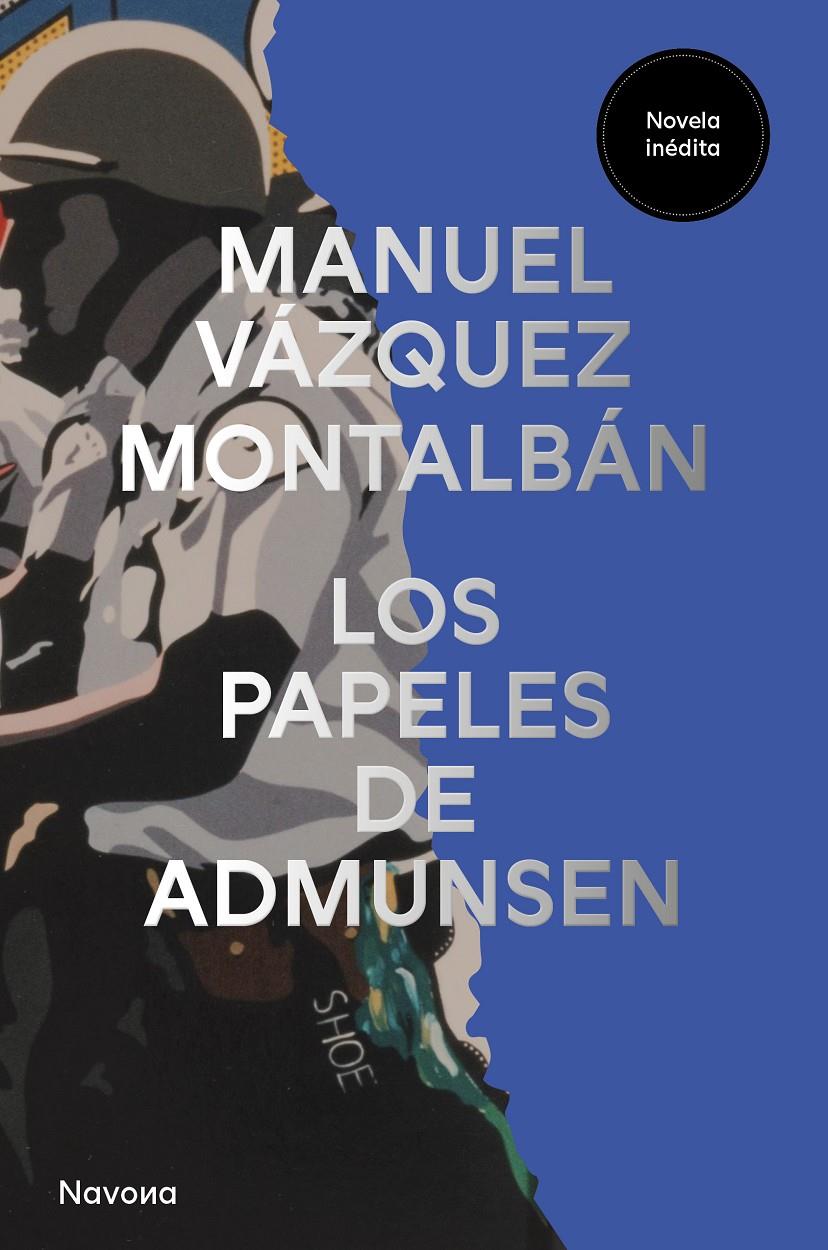 Los papeles de Admunsen | Vázquez Montalbán, Manuel | Cooperativa autogestionària