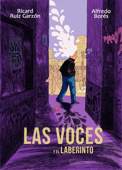 Las voces y el laberinto | Ruiz Garzón, Ricard/Borés, Alfredo | Cooperativa autogestionària