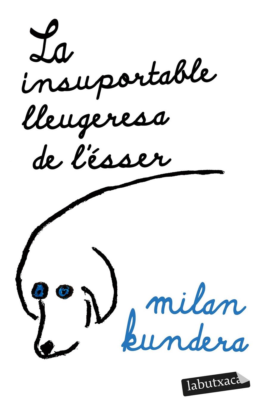 La insuportable lleugeresa de l'ésser | Kundera, Milan | Cooperativa autogestionària