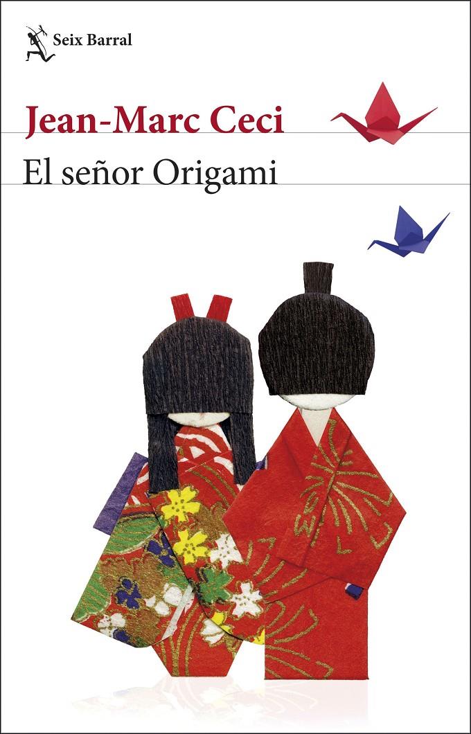 El señor Origami | Ceci, Jean-Marc