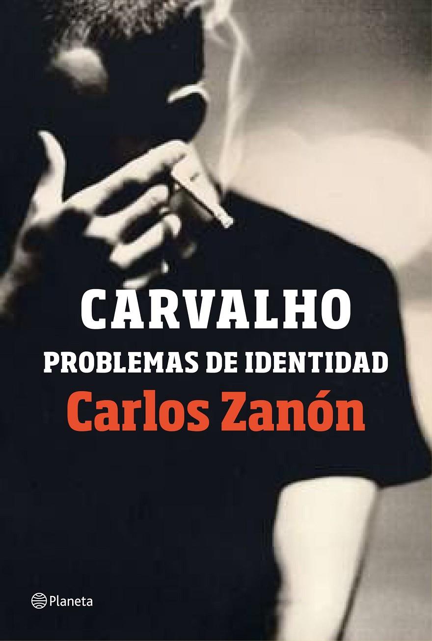 Carvalho: problemas de identidad | Zanón, Carlos
