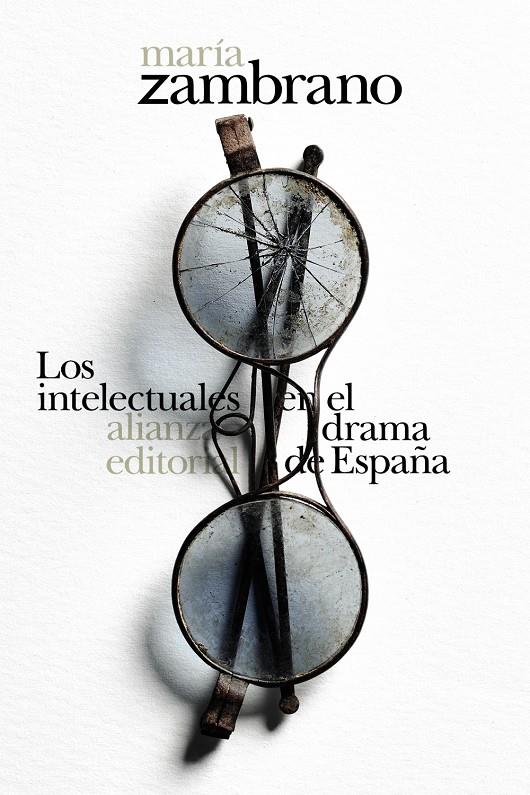 Los intelectuales en el drama de España | Zambrano, María | Cooperativa autogestionària