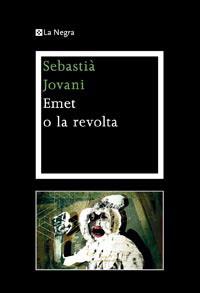 Emet o la revolta | Jovani, Sebastià | Cooperativa autogestionària