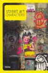 Street art. Characters! | VVAA | Cooperativa autogestionària