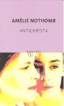 Antichristia | Nothomb, Amélie | Cooperativa autogestionària