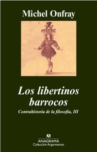 Los libertinos barrocos | Onfray, Michel | Cooperativa autogestionària