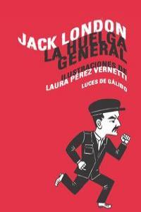La Huelga general | Jack London | Cooperativa autogestionària