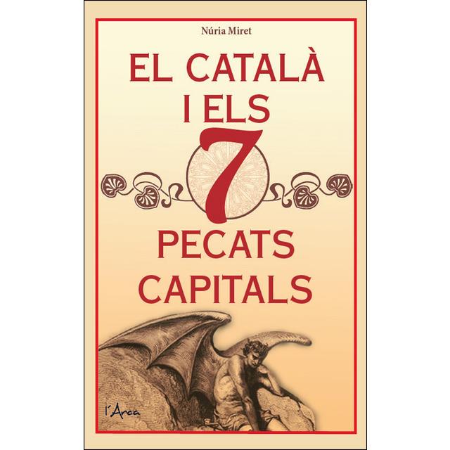 El català i els 7 pecats capitals | Miret i Antolí, Núria