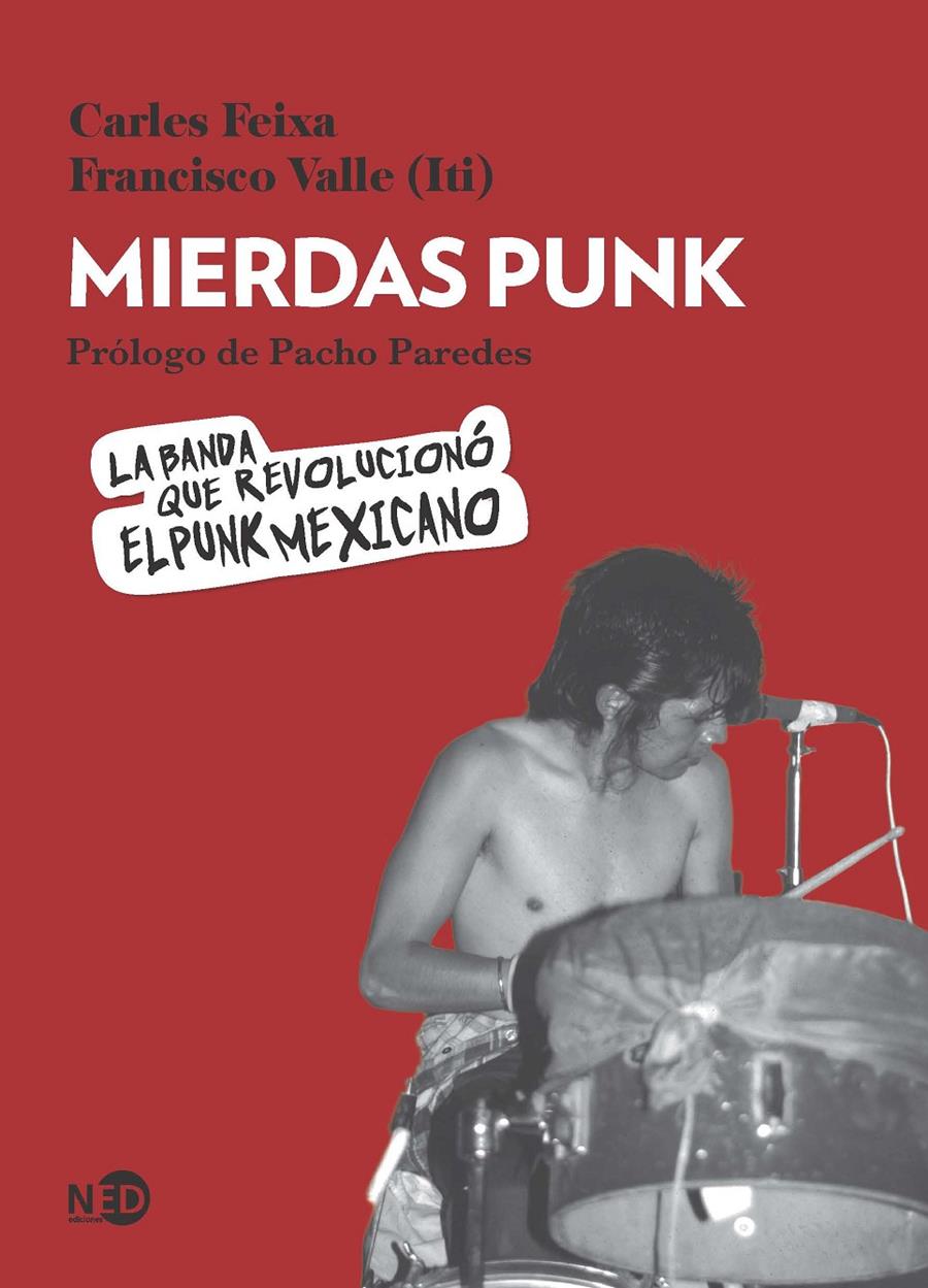 Mierdas Punk | Feixa, Carles/Valle, Francisco | Cooperativa autogestionària