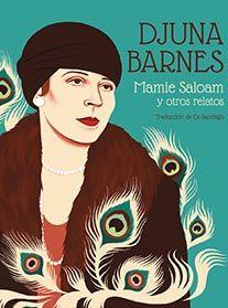Mamie Saloam y otros relatos | Barnes, Djuna | Cooperativa autogestionària