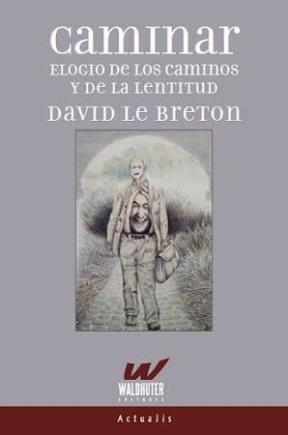 Caminar | Le Breton, David | Cooperativa autogestionària