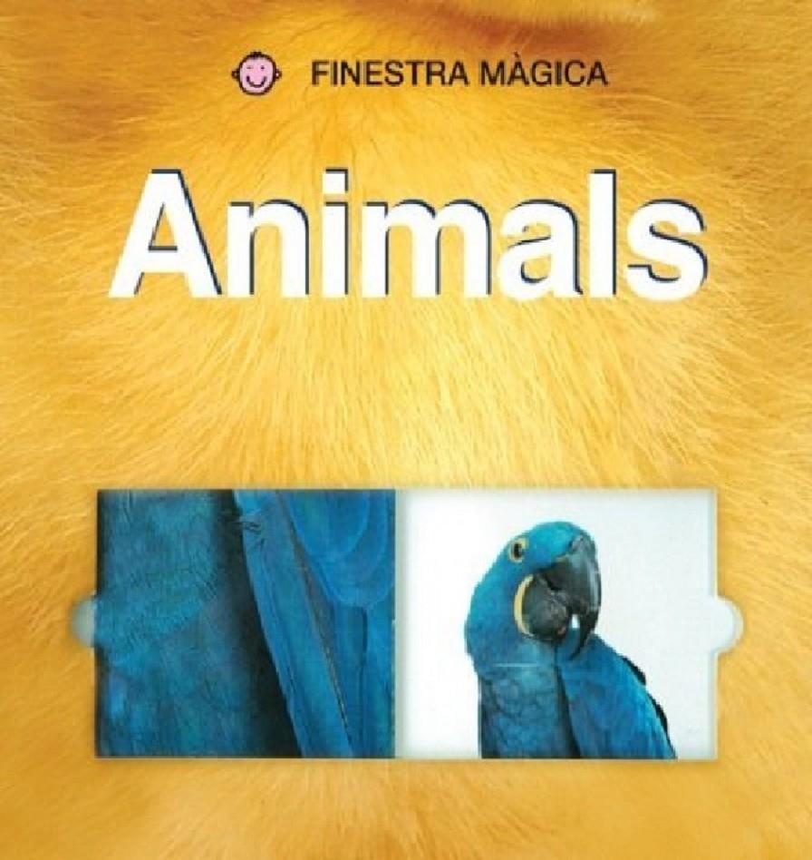 Animals (Finestra màgica) | Friggens, Nicola / Edwards, Hermione | Cooperativa autogestionària