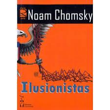 Ilusionistas | CHOMSKY, NOAM | Cooperativa autogestionària