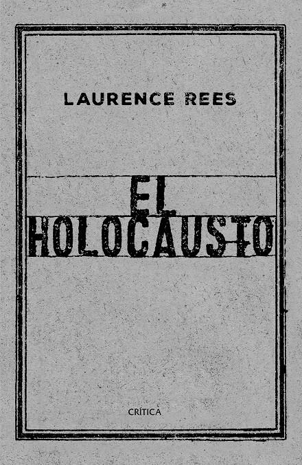 El Holocausto | Rees, Laurence | Cooperativa autogestionària