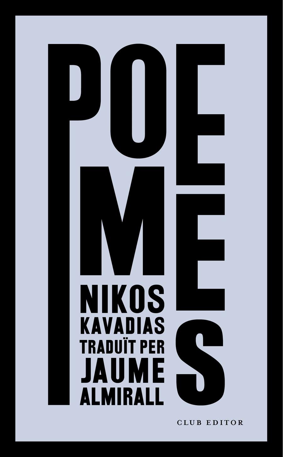 Poemes | Kavadias, Nikos | Cooperativa autogestionària