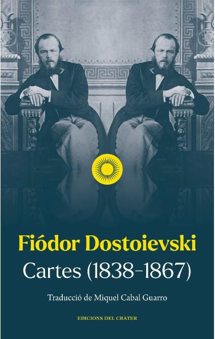 Cartes (1838-67) | Dostoievski, Fiódor | Cooperativa autogestionària