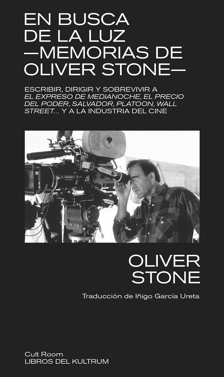 En busca de la luz. Memorias de Olive Stone | Stone, Oliver | Cooperativa autogestionària
