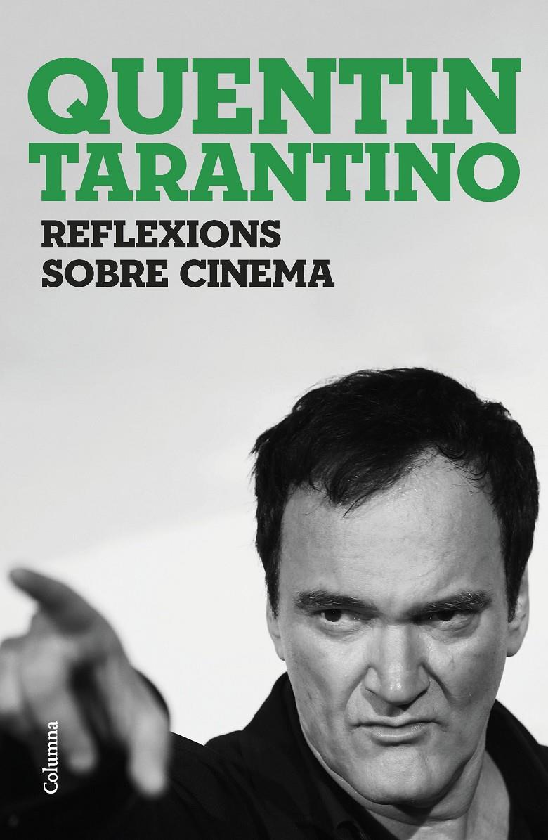 Reflexions sobre cinema | Tarantino, Quentin | Cooperativa autogestionària