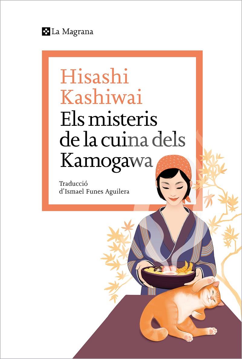 Els misteris de la cuina dels Kamogawa | Kashiwai, Hisashi | Cooperativa autogestionària