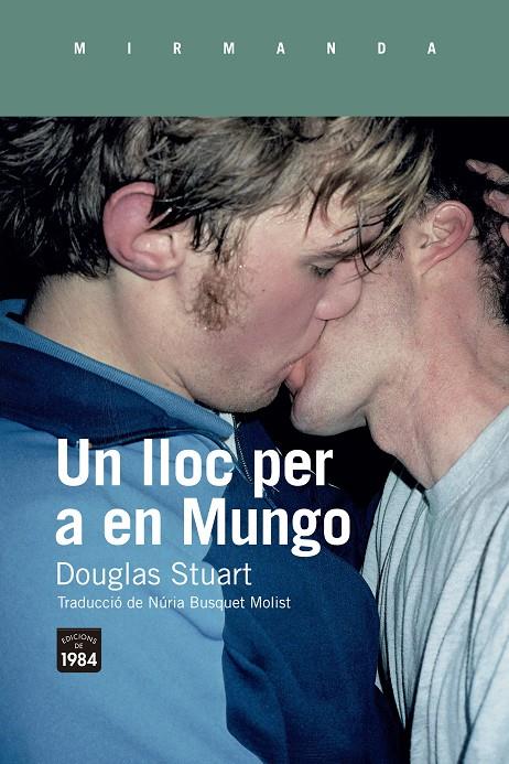 Un lloc per a en Mungo | Stuart, Douglas | Cooperativa autogestionària