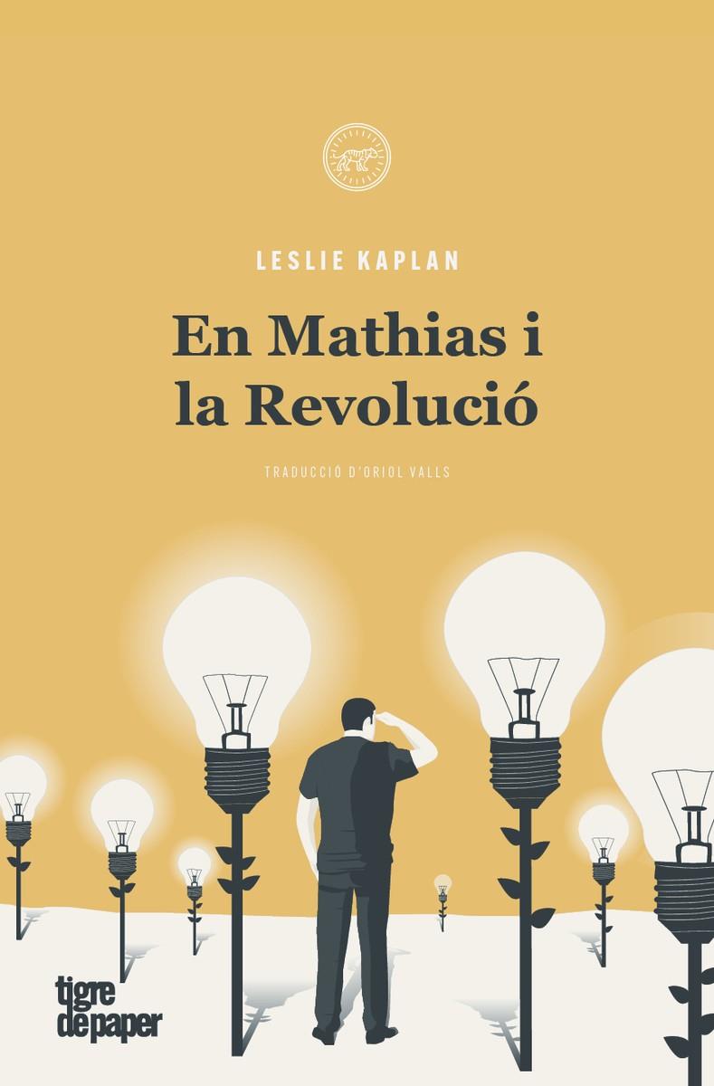 En Mathias i la Revolució | Kaplan Leslie | Cooperativa autogestionària