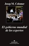 El gobierno mundial de los expertos | Colomer, Josep Maria | Cooperativa autogestionària