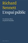 L'espai públic | Sennet, Richard | Cooperativa autogestionària