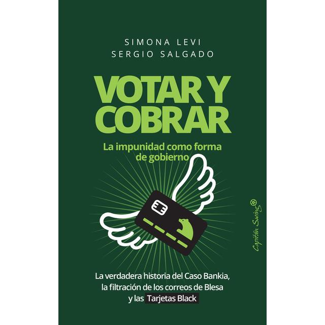 Votar y cobrar | Levi, Simona / Salgado, Sergio | Cooperativa autogestionària