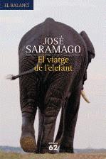 El viatge de l'elefant | Saramago, José | Cooperativa autogestionària