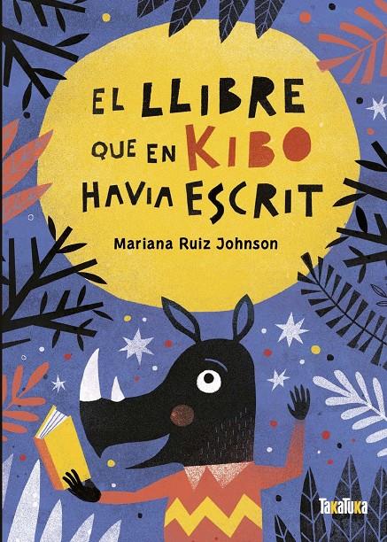 El llibre que en Kibo havia escrit | Ruiz Johnson, Mariana