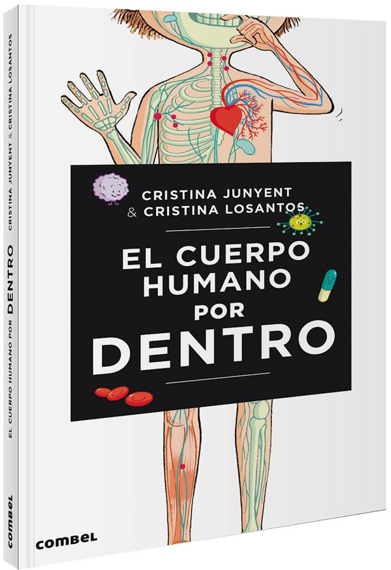 El cuerpo humano por dentro | Junyent Rodríguez, Maria Cristina | Cooperativa autogestionària