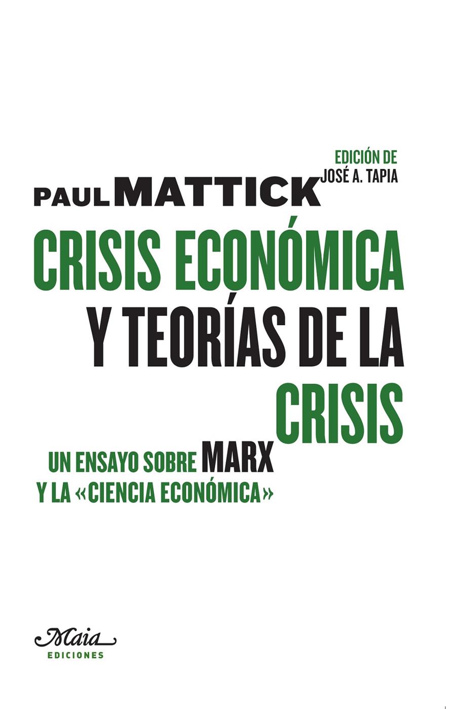 Crisis económica y teorías de la crisis | Mattick, Paul | Cooperativa autogestionària