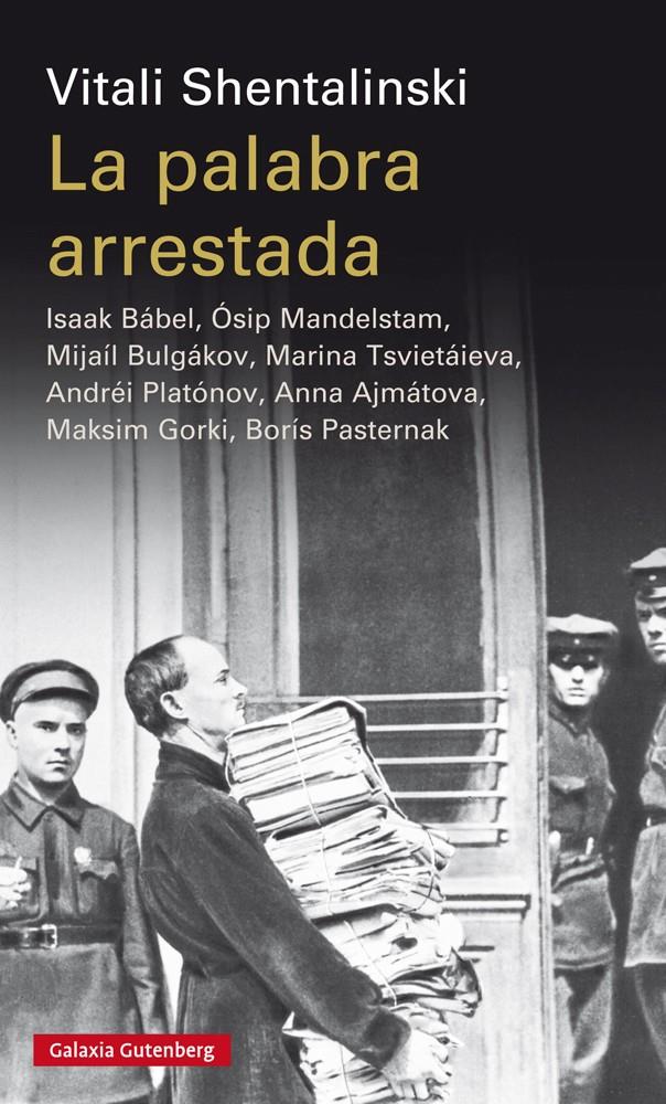 La palabra arrestada | Shentalinksi, Vitali