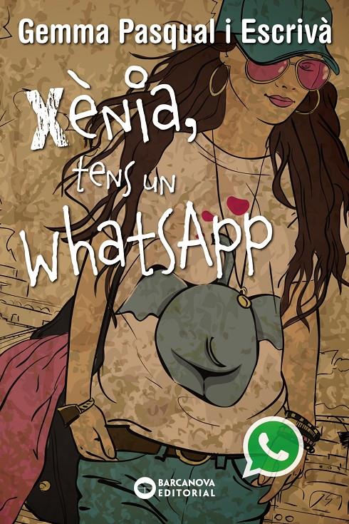 Xènia, tens un WhatsApp | Pasqual Escrivà, Gemma | Cooperativa autogestionària
