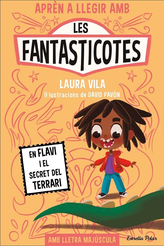 Aprèn a llegir amb Les Fantasticotes 2. En Flavi i el secret del terrari | Vila, Laura | Cooperativa autogestionària