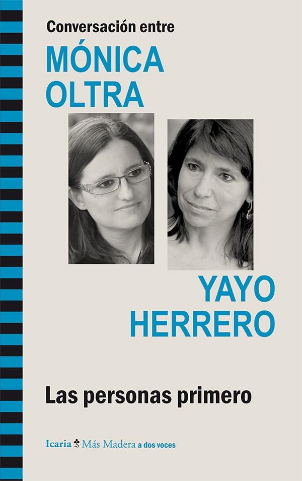 Conversacion entre Mónica Oltra y Yayo Herrero | Oltra, Mónica/Herrero, Yayo | Cooperativa autogestionària