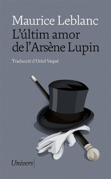 L'últim amor de l'Arsène Lupin | Leblanc, Maurice | Cooperativa autogestionària