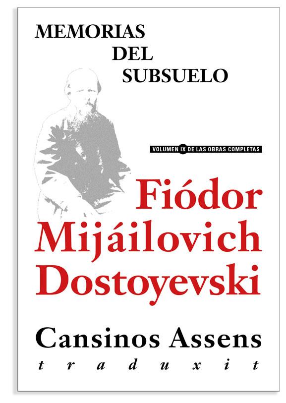 Memorias del subsuelo | Dostoyevski, Fiodor Mijáilovich | Cooperativa autogestionària