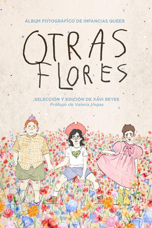 Otras flores | Reyes, Xavi