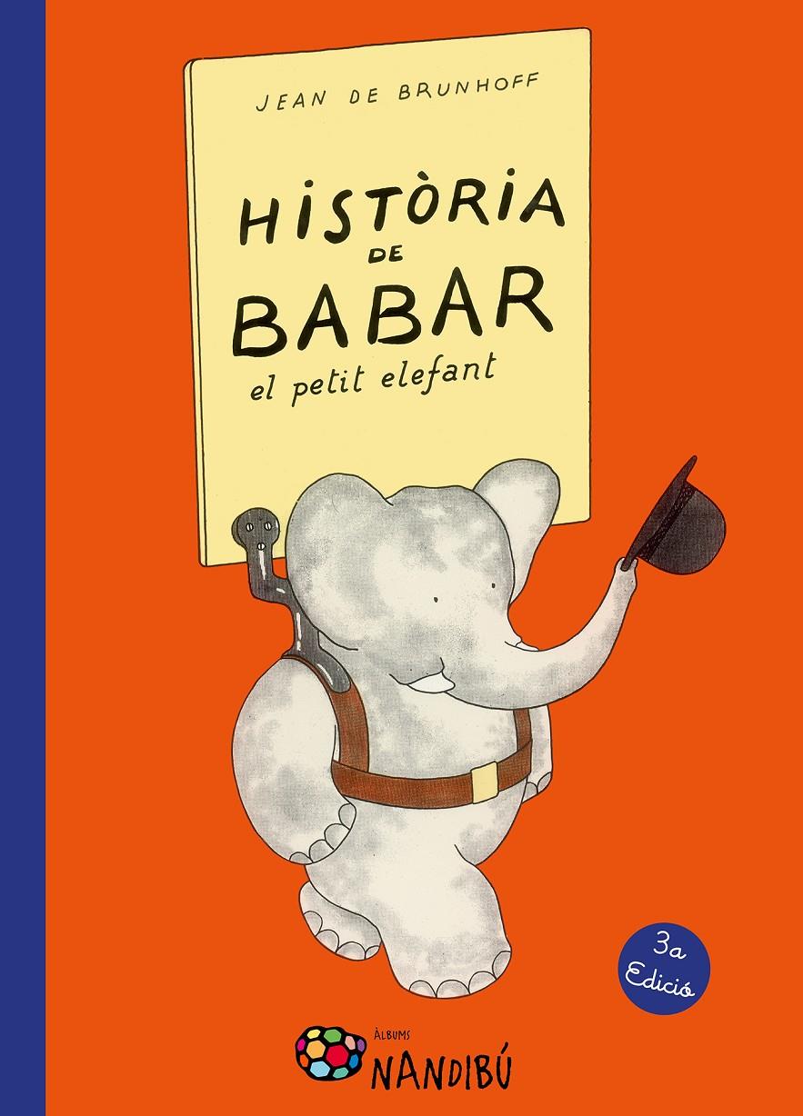 Historia de Babar, el petit elefant | de Brunhoff, Jean | Cooperativa autogestionària