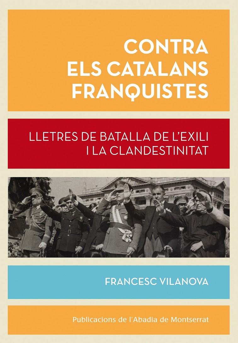 Contra els catalans franquistes | Vilanova, Francesc