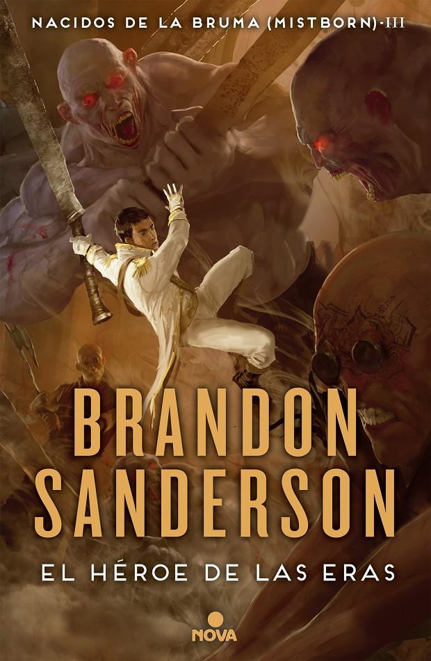 El Héroe de las Eras (Nacidos de la Bruma [Mistborn] 3) | Sanderson, Brandon | Cooperativa autogestionària