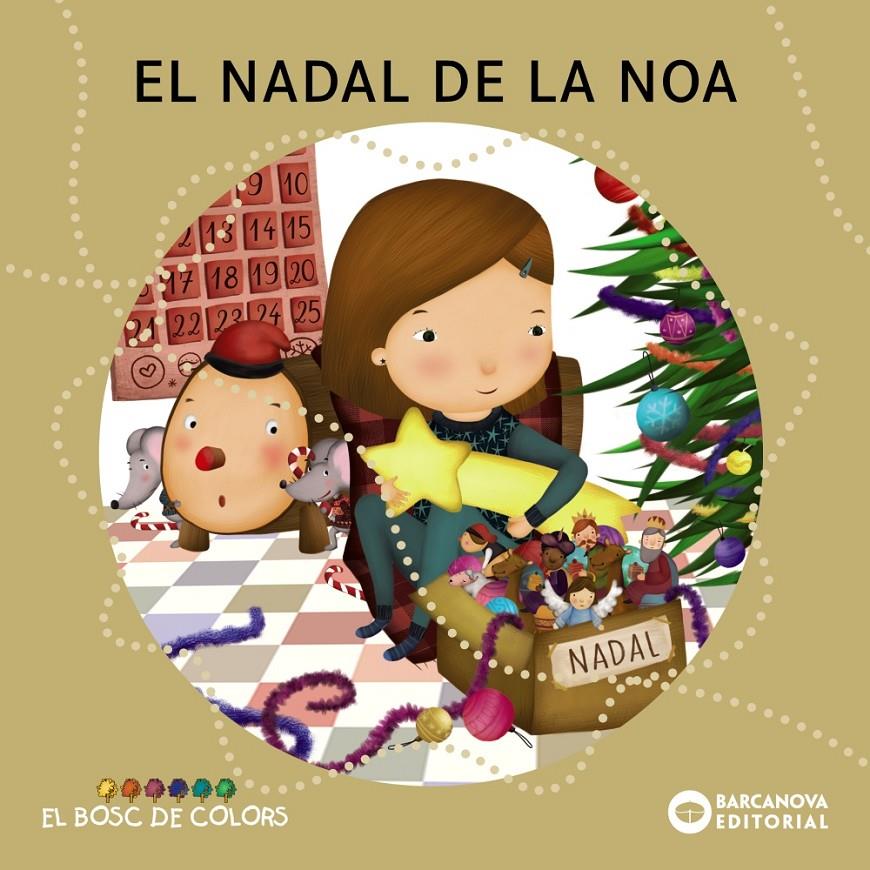 El Nadal de la Noa | Baldó, Estel/Gil, Rosa/Soliva, Maria | Cooperativa autogestionària