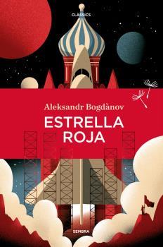 Estrella Roja | Aleksandr Bogdànov | Cooperativa autogestionària