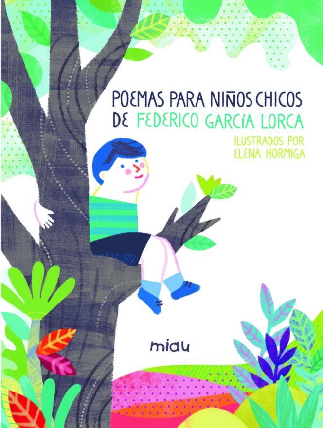 Poemas para niños chicos | García Lorca, Federico | Cooperativa autogestionària