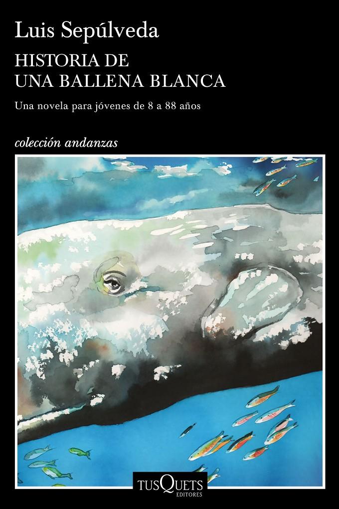 Historia de una ballena blanca | Sepúlveda, Luis